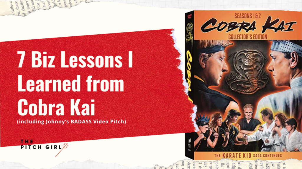 7 Biz Lessons I Learned from Cobra Kai